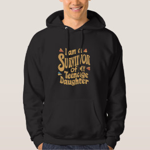 Sudadera Sobreviviente de hija adolescente o padre Chiste g