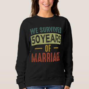 Sudadera Sobrevivimos A 50 Años De Matrimonio Pareja 50 Año