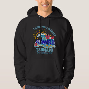 Sudadera Sobrevivió al tsunami - vacaciones de Hawái 2025