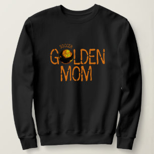 SUDADERA SOCCER GOLDEN MOM