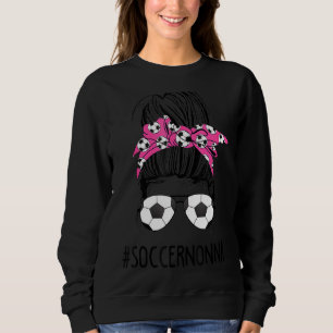 Sudadera Soccer Nonna Life Messy Bun Hair Gafas de sol Madr