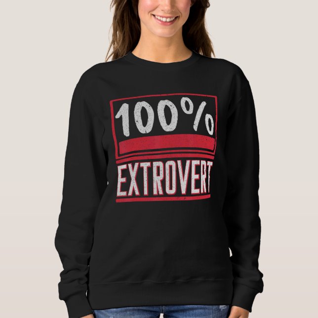 Sudadera Social Extroverted Personality Extrovert 3 (Anverso)