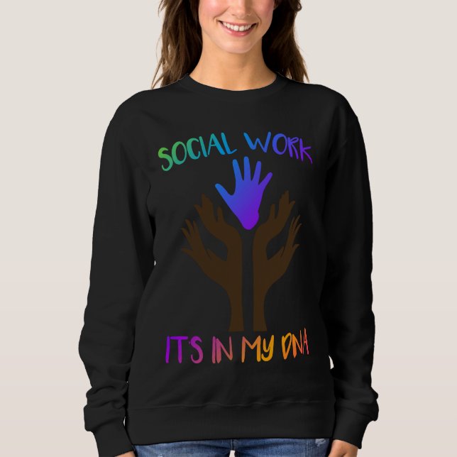 Sudadera Social Work Its In My DNA Social Worker (Anverso)