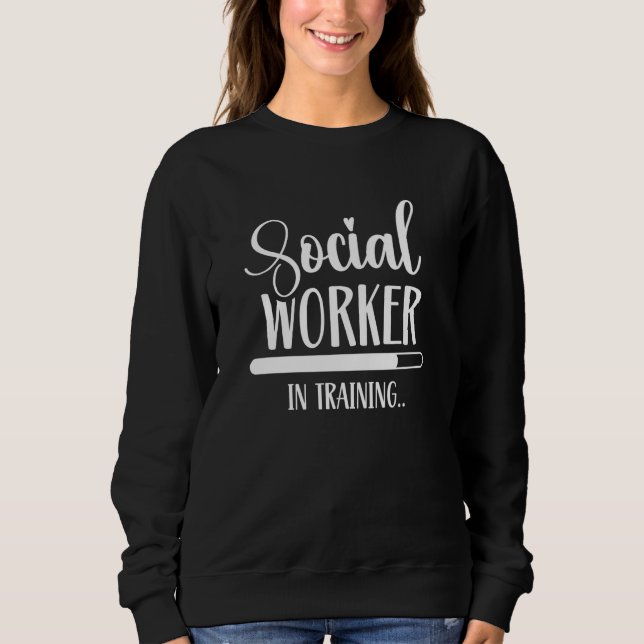 Sudadera Social Worker In Training Trainee Job Graduation W (Anverso)