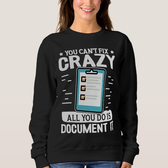 Sudadera Social Workers You Can't Fix Crazy All You Do Is D (Anverso)