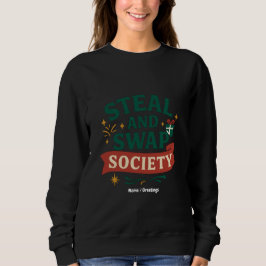 Sudadera Sociedad de Robar e Intercambiar — Fiesta Divertid