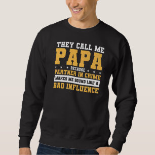 Sudadera Socio En El Crimen Me Hace Sonar Como Una Mala Inf