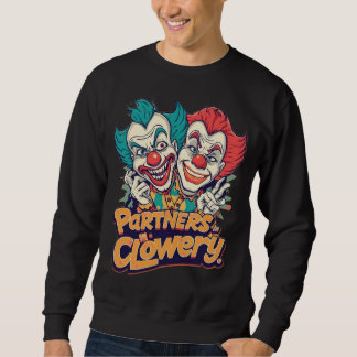 Sudadera Socios en Clowery (Chiste de Payaso Divertido)