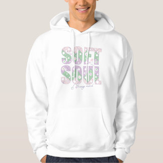 Sudadera Soft Soul Strong Mind –Pastel Motivational T-Shirt