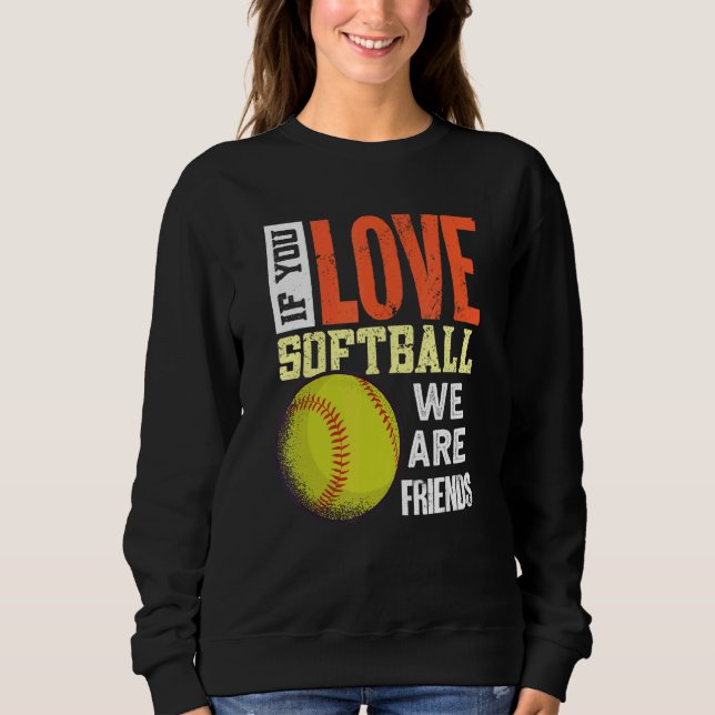 Sudadera Softball Outfit   Softball Player Softball (Anverso)
