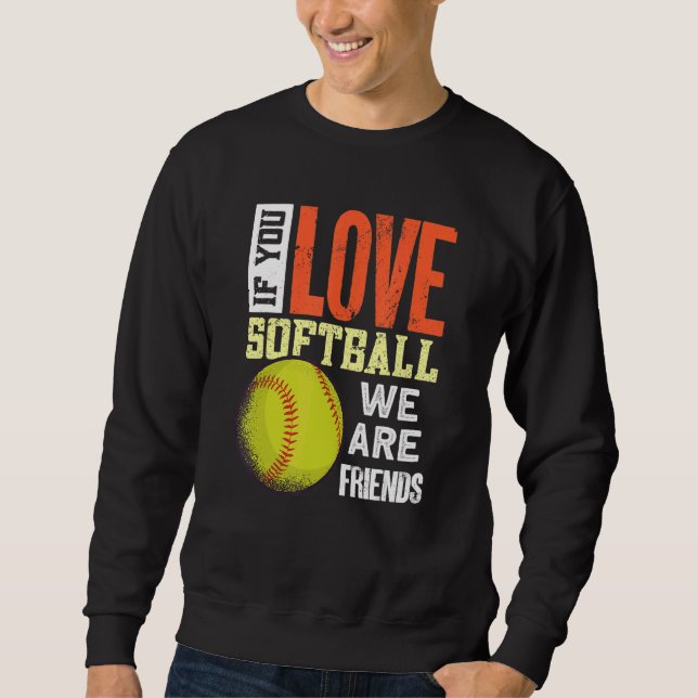 Sudadera Softball Outfit   Softball Player Softball (Anverso)