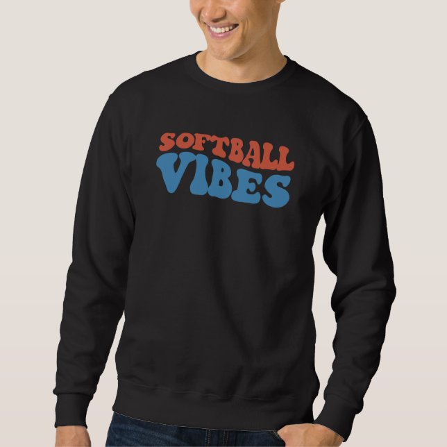 Sudadera Softball Vibes Softball Life Mom High School Softb (Anverso)