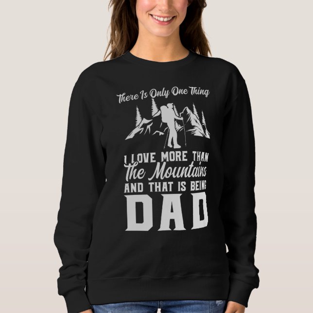 Sudadera Solamente Hay Una Cosa Que Es Ser Padre. (Anverso)