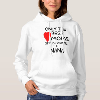 Sudadera Solamente las mejores mamáes consiguen promovidas