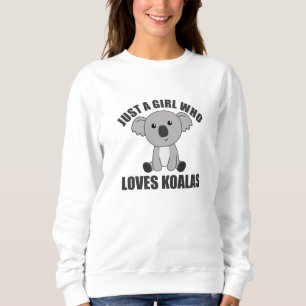 Sudadera Solamente un Chica que ama a los Koalas animales d