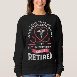 Sudadera Solía ser un anestesiólogo, pero mejor no