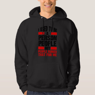 Sudadera Solía ser una persona sociable  Introvertido antis