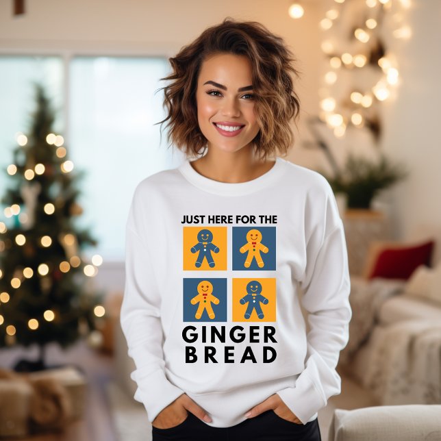 Sudadera Sólo Acá Para Que La Nochebuena De Gingerbread Sea (Subido por el creador)