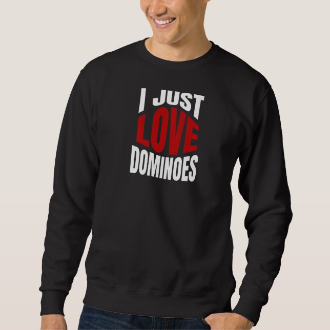 Sudadera Solo amo a los dominoes (Anverso)