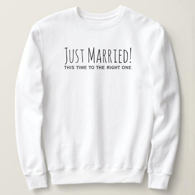 Sudadera Sólo casados con la derecha, un segundo matrimonio (Anverso del diseño)