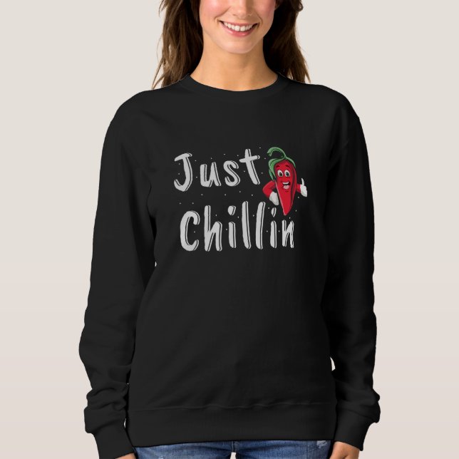 Sudadera Solo comida picante chillin de pimienta (Anverso)