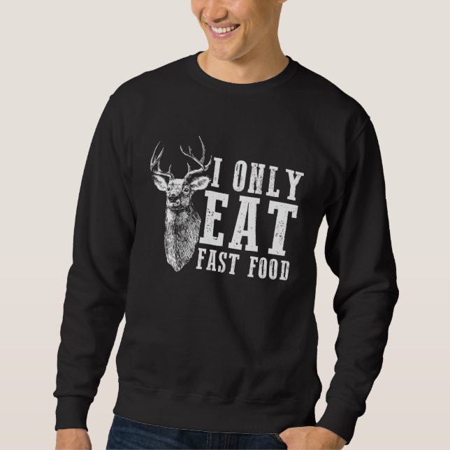 Sudadera Solo como comida rápida al abuelo cazando ciervos (Anverso)