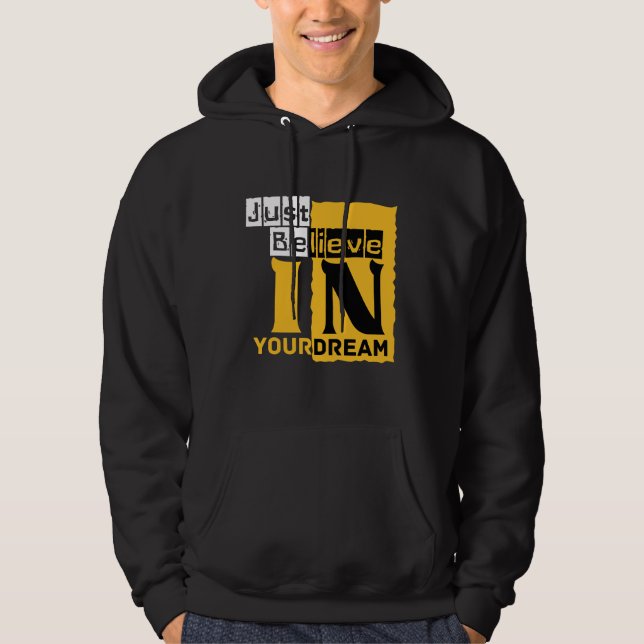 Sudadera Sólo crea en tu sueño (Anverso)