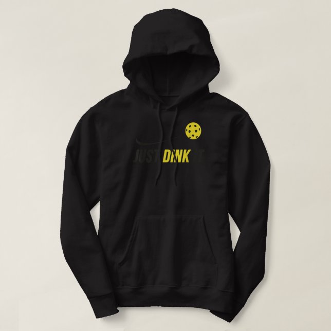 Sudadera Sólo Dink It Funny Pickleball 323 (Diseño del anverso)