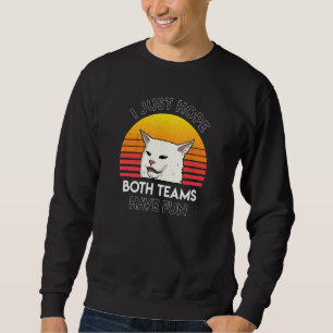 Sudadera Solo Espero Que Ambos Equipos Tengan Una Mujer Div