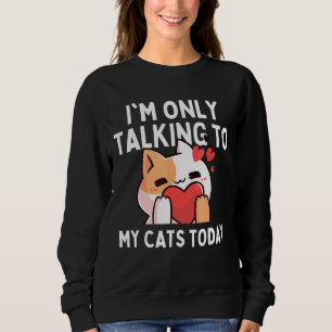 Sudadera Solo estoy hablando con el humor del dueño del gat