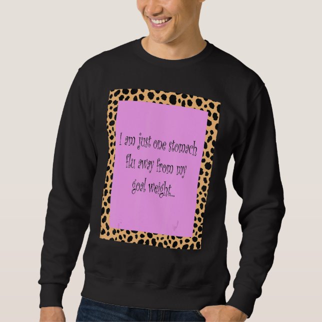 Sudadera Solo Estoy Un Estómago Lejos Del Peso De Mi Gol (Anverso)