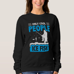 Sudadera Sólo Guay Pez Pesca Pescador De Hielo C