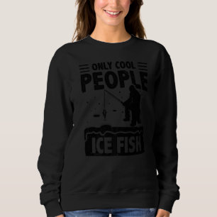 Sudadera Sólo Guay Pez Pesca Pescador De Hielo C