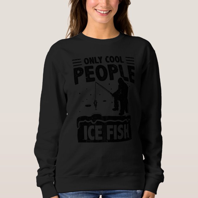Sudadera Sólo Guay Pez Pesca Pescador De Hielo C (Anverso)