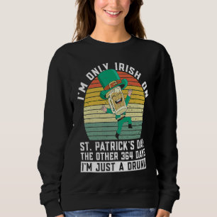 Sudadera Solo irlandés en el día de San Patricio borracho d