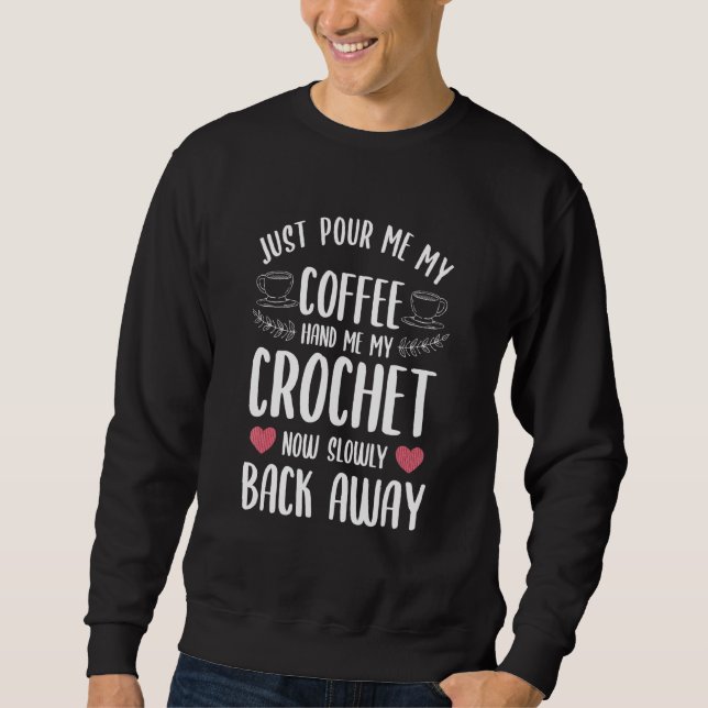 Sudadera Sólo Lávame Mi Café Mi Crochet (Anverso)