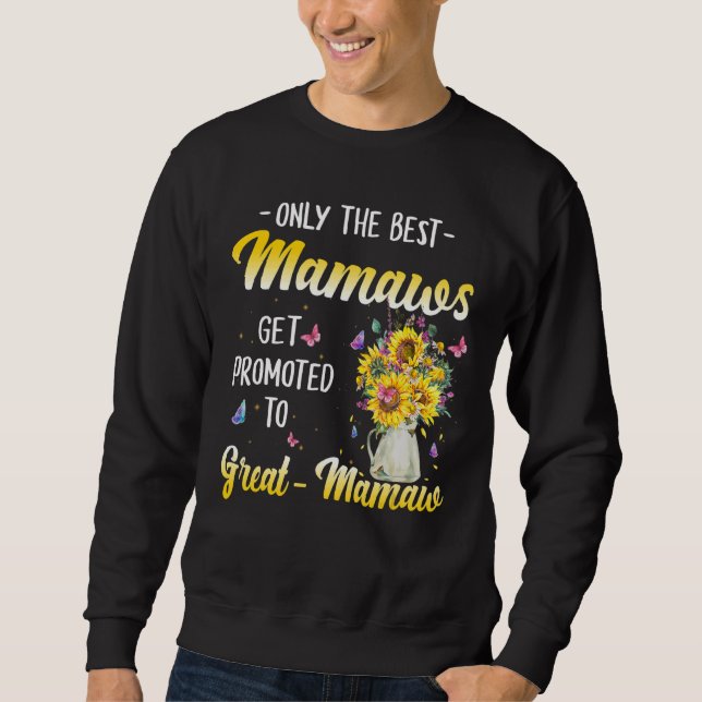 Sudadera Sólo Los Mejores Mamaws Se Promocionan A Great Mam (Anverso)