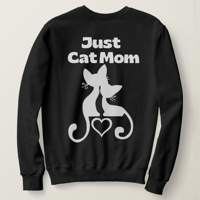 Sudadera Solo Mamá de Gatos (Reverso del diseño)