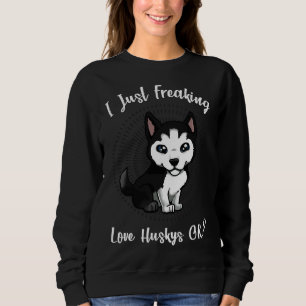 Sudadera Solo Me Gusta El Amor Husky Ok El Perro Funny