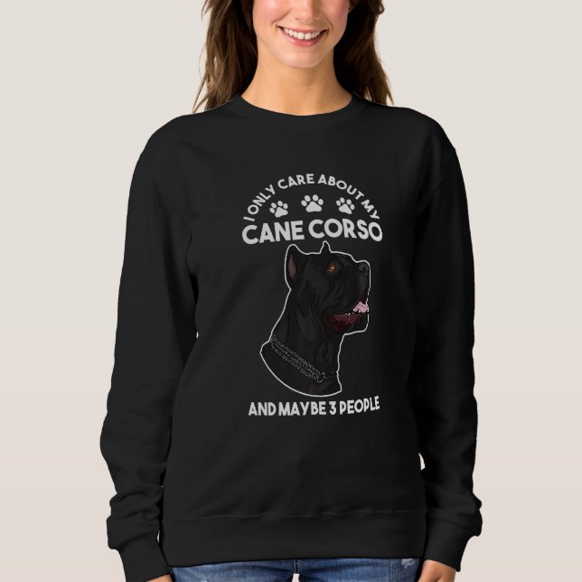 Sudadera Solo me importa mi Cane Corso (Anverso)