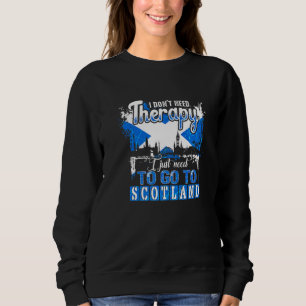 Sudadera Solo Necesito Ir A Escocia Escocesa Escocia Fl