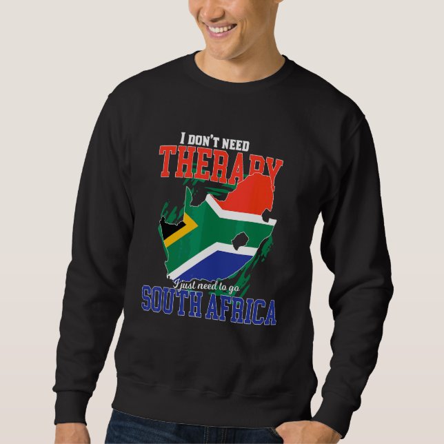 Sudadera Sólo Necesito Ir A Sudáfrica (Anverso)