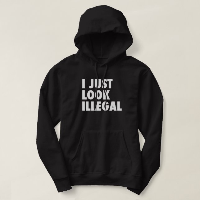 Sudadera Solo Parezco Ilegal (Diseño del anverso)