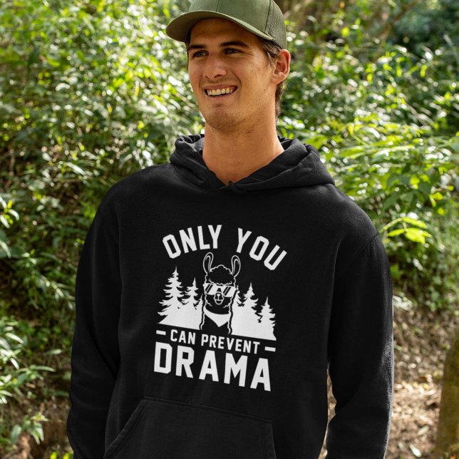 Sudadera Solo que puedes prevenir el drama (Only you can prevent drama hoodie drama llama)