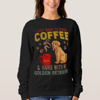 Sudadera Solo Quiero Beber Café Con Mi Ré Dorado