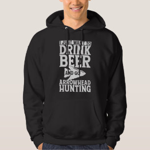 Sudadera Sólo quiero beber cerveza e ir a cazar puntas de f