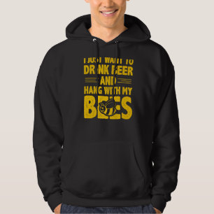 Sudadera Solo Quiero Beber Cerveza Y Colgar Con Mis Abejas