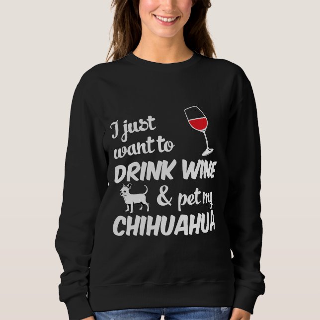 Sudadera Solo Quiero Beber Vino Y Mascota De Campeón Mi Chi (Anverso)