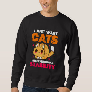 Sudadera Solo Quiero Gatos Y Estabilidad Emocional