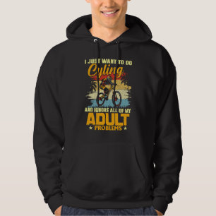 Sudadera Solo Quiero Ir En Bicicleta e Ignorar Todo Mi Adu